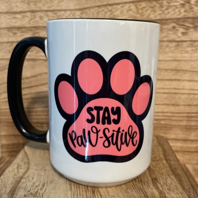 Stay Paw-sitive 15oz Mug