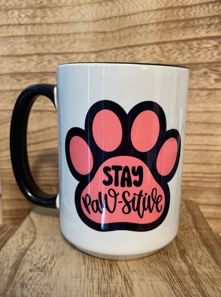 Stay Paw-sitive 15oz Mug