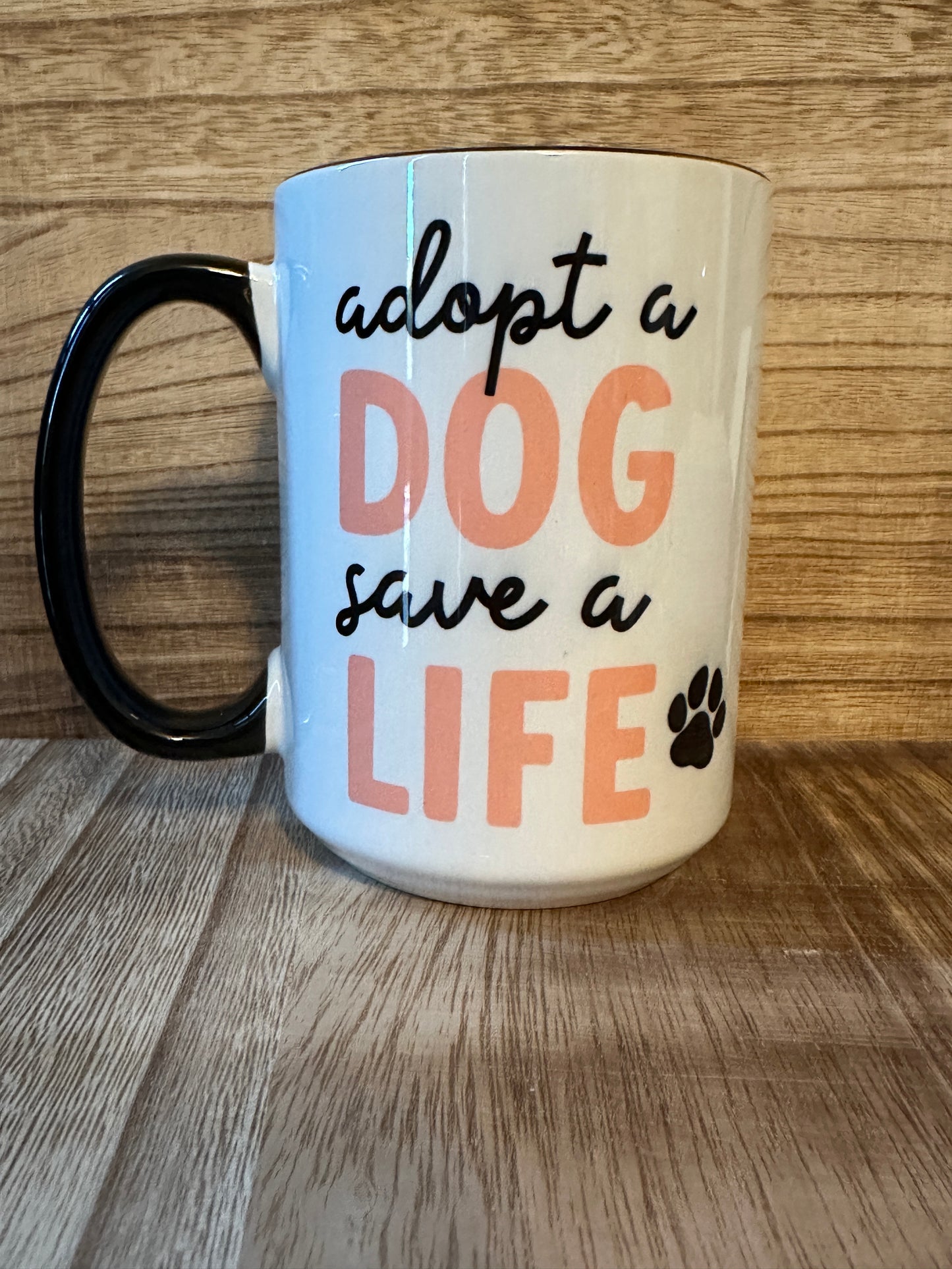 Adopt a Dog Save a Life 15oz Coffee Cup