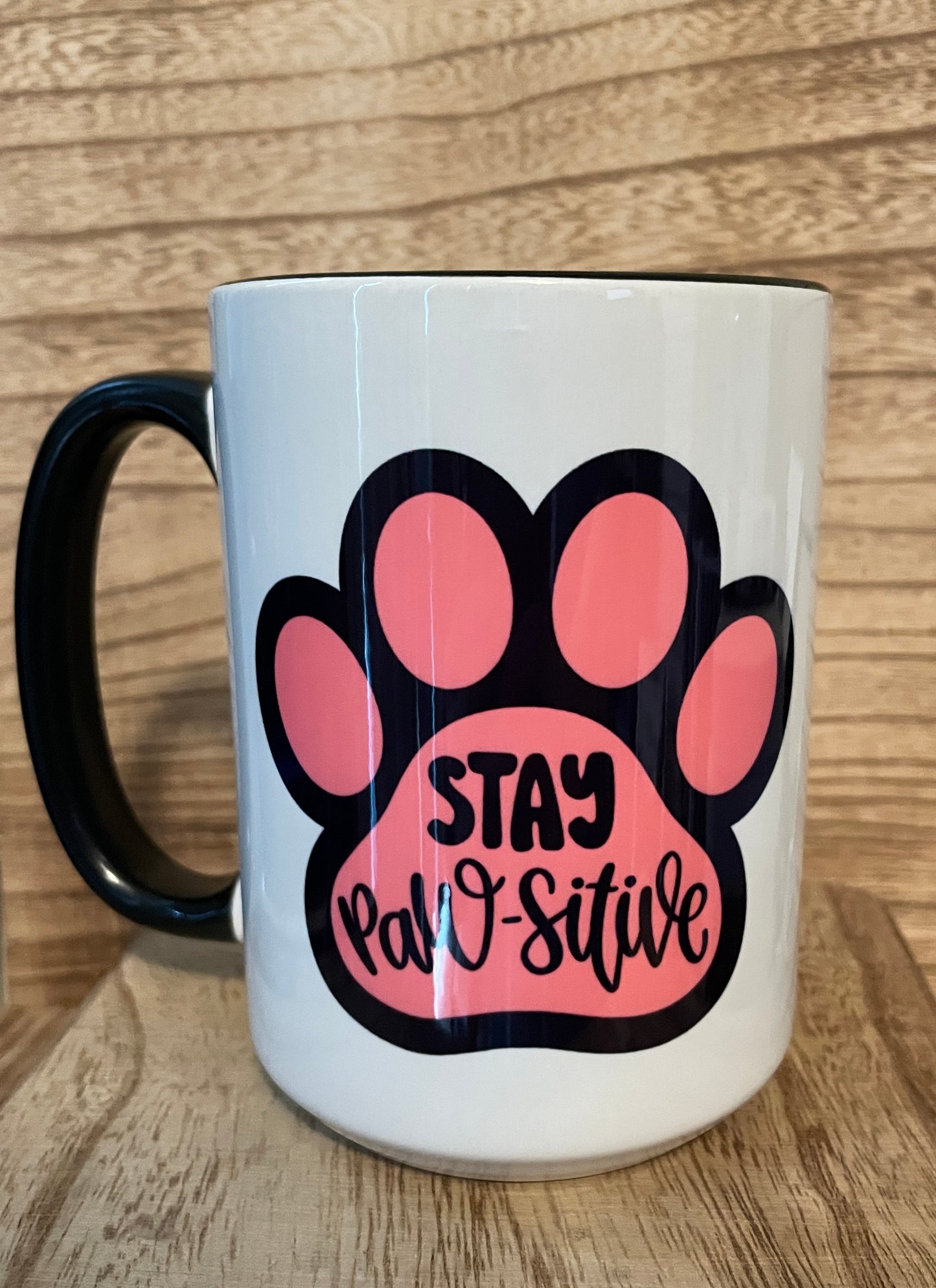 Stay Paw-sitive 15oz Mug