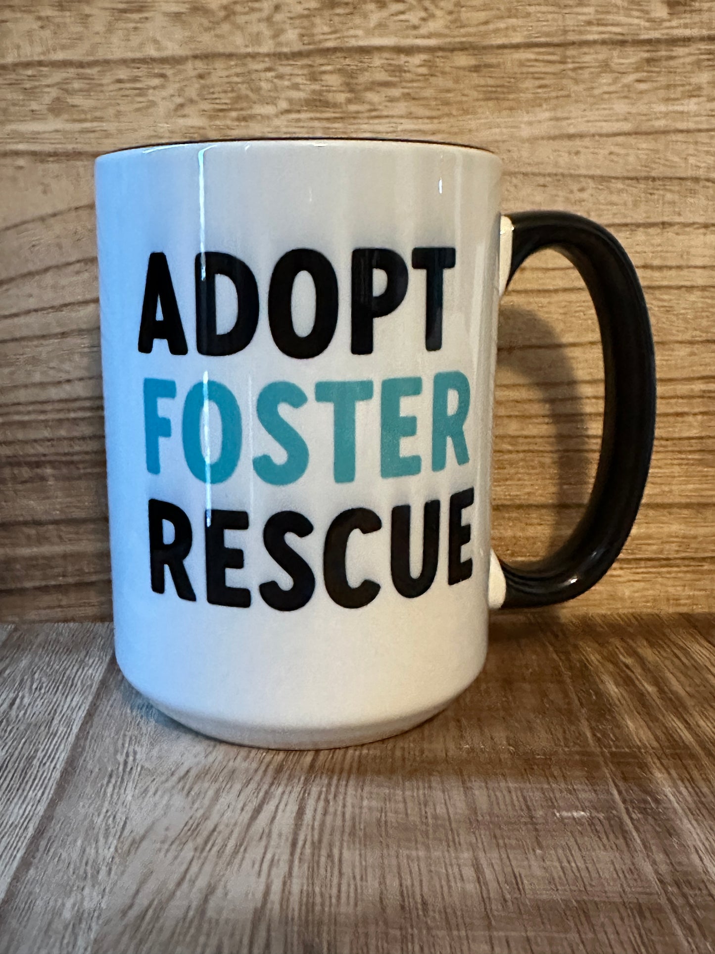 Adopt Foster Rescue 15oz Coffee Cup