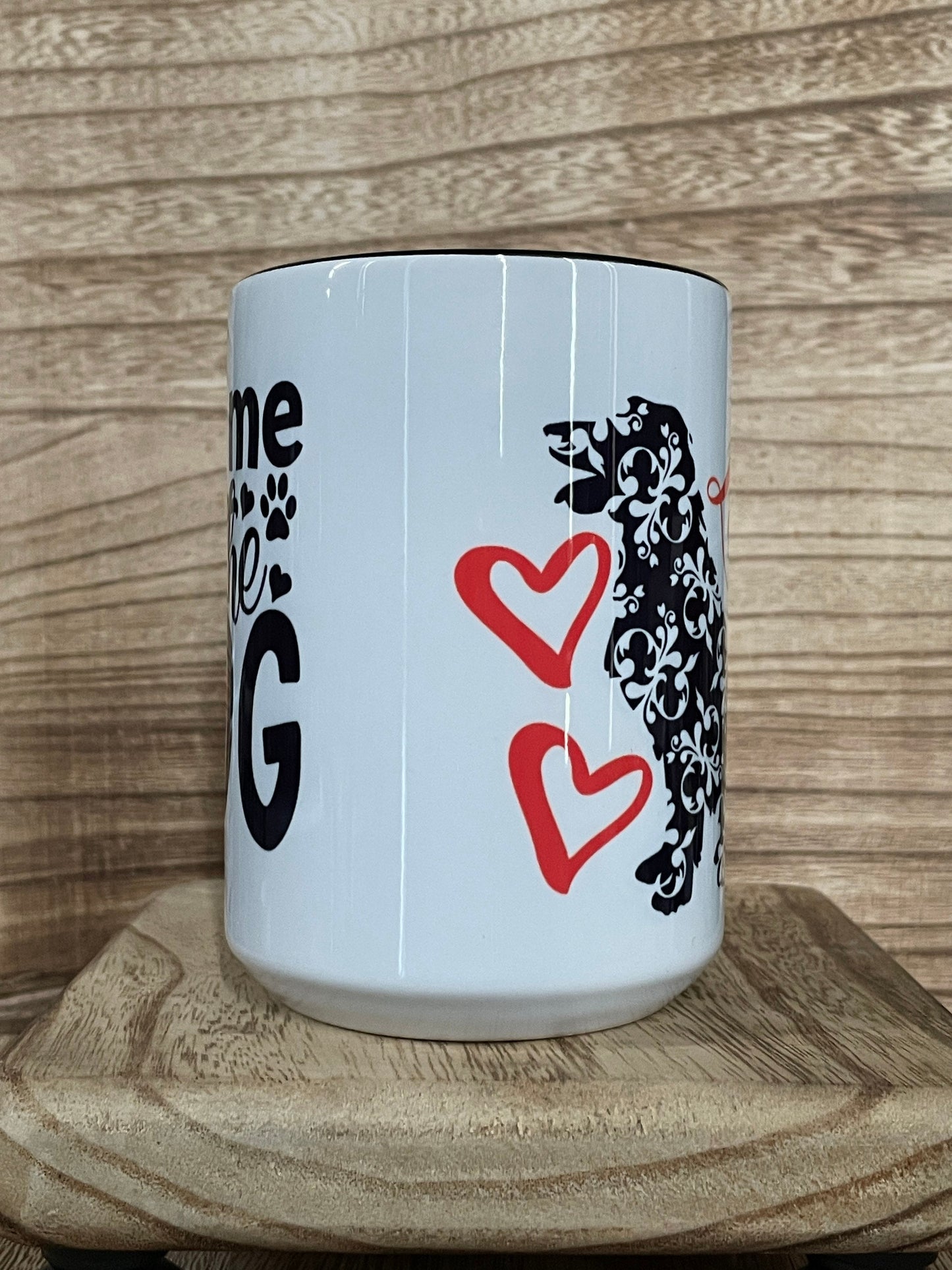 You me & the Dog Love 15oz Mug