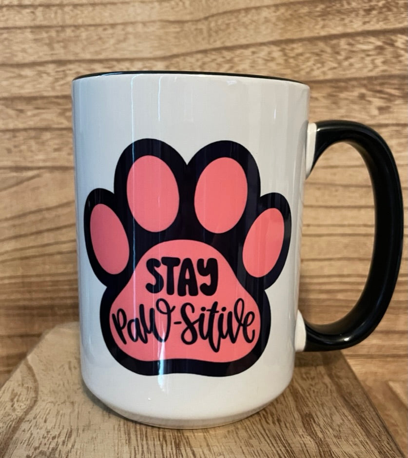 Stay Paw-sitive 15oz Mug