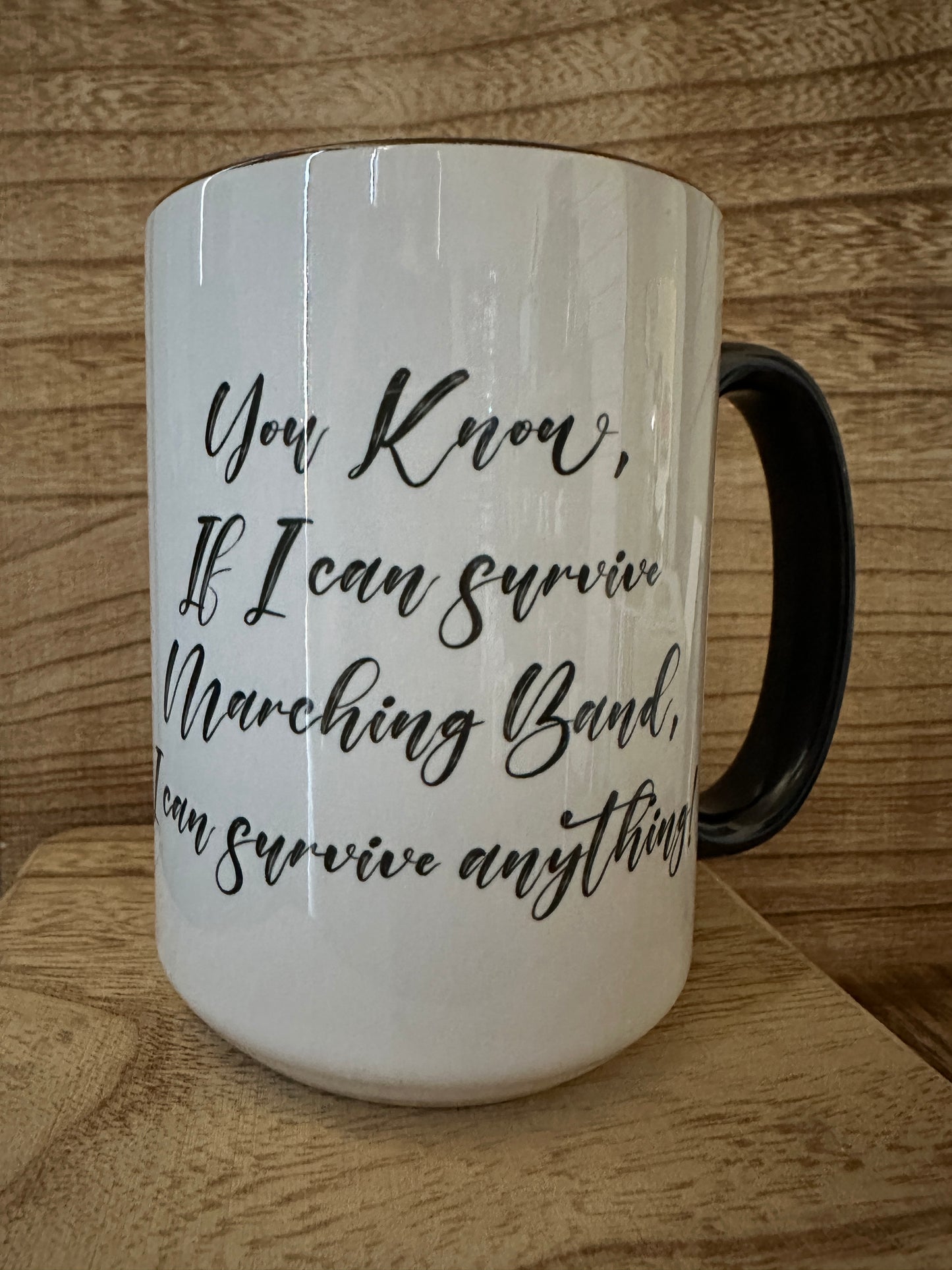 Band Mom - I can survive 15oz Mug