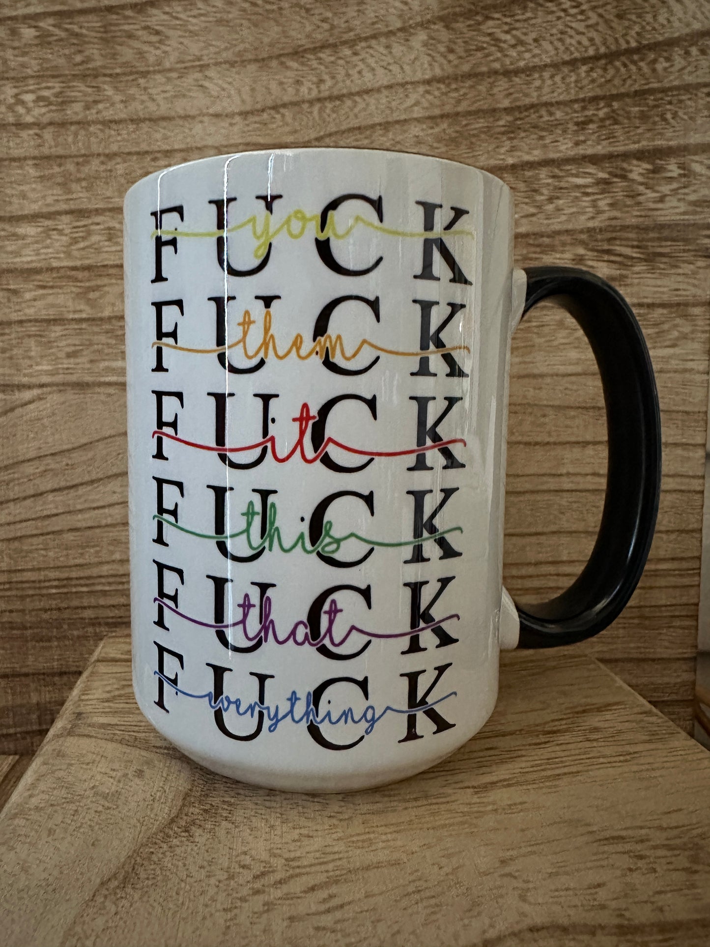 "Fuck" is the most versatile word (multi-color) 15oz Coffee Cup