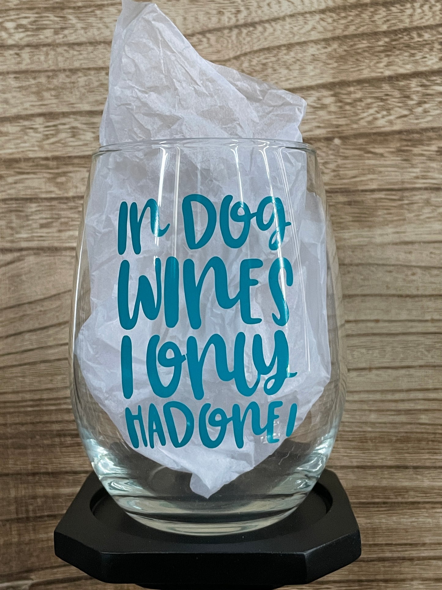 In DOG wines I only had one Wine Glass