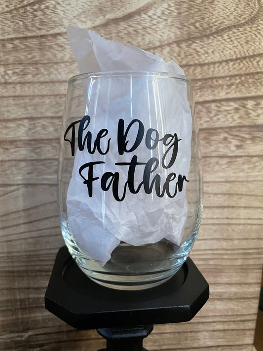 The Dog Father Wine Glass